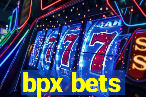 bpx bets